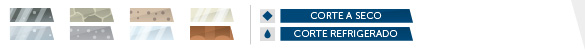 Materiais | Corte a Seco - Corte Refrigerado