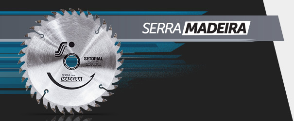 Serra Madeira 7.1/4" e 9.1/4"